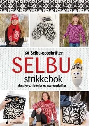 Omslag: "Selbu strikkebok : 60 selbuoppskrifter : klassikere, historier og nye oppskrifter" av Anette Syrdahl