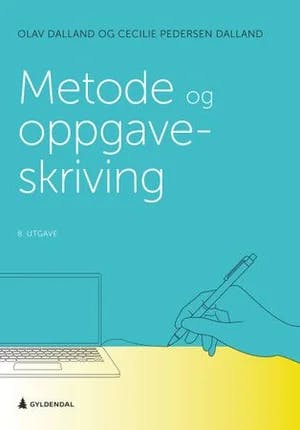 Omslag: "Metode og oppgaveskriving" av Olav Dalland